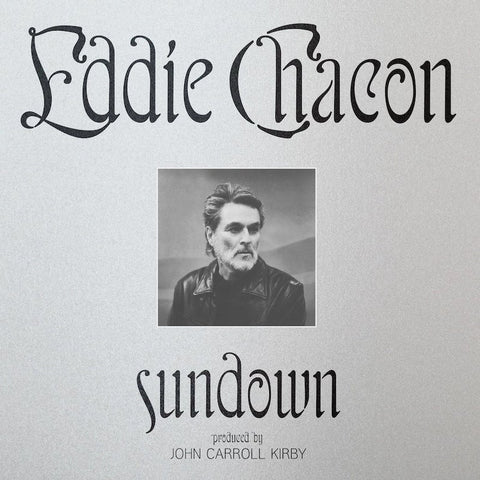 EDDIE CHACON : SUNDOWN [Stones Throw]