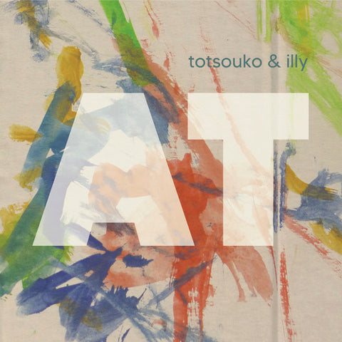 TOTSOUKO & ILLY : AT [To Pikap]