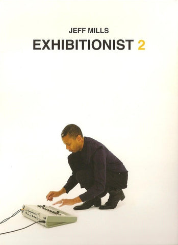 JEFF MILLS : EXHIBITIONIST 2 / CD DVD [ Axis ]