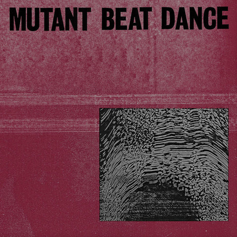 MUTANT BEAT DANCE :  MUTANT BEAT DANCE [Rush Hour]