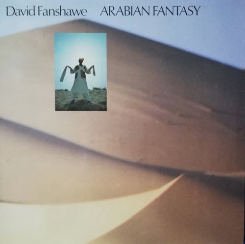 DAVID FANSHAWE : ARABIAN FANTASY [Emi]