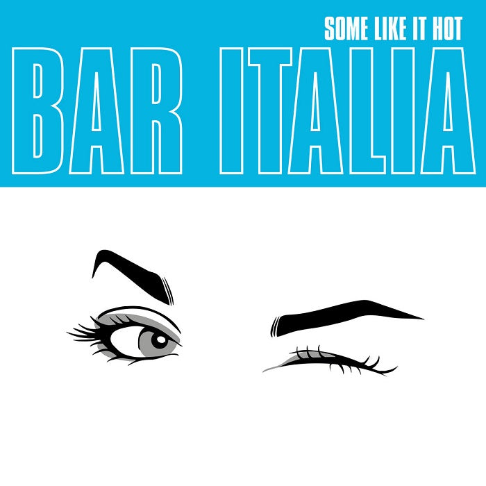 Bar Italia Some Like It Hot Matador