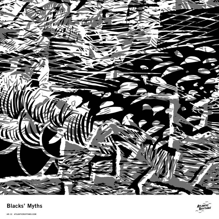 Blacks Myths Blacks Myths Atlantic Rhythms