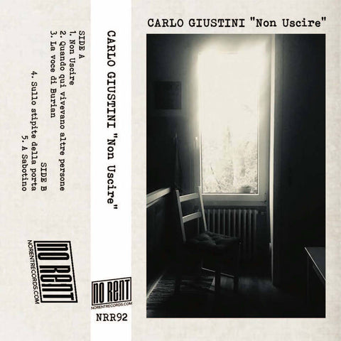 CARLO GIUSTINI : NON USCIRE [No Rent]