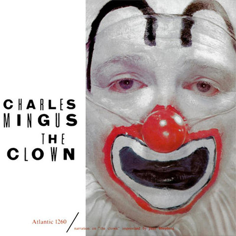 CHARLES MINGUS : THE CLOWN [Atlantic]