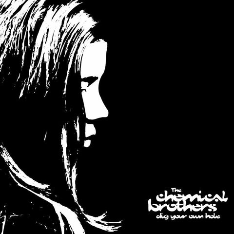 THE CHEMICAL BROTHERS : DIG YOUR OWN HOLE [Virgin]