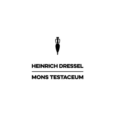 HEINRICH DRESSEL : MONS TESTACEUM [Mannequin]