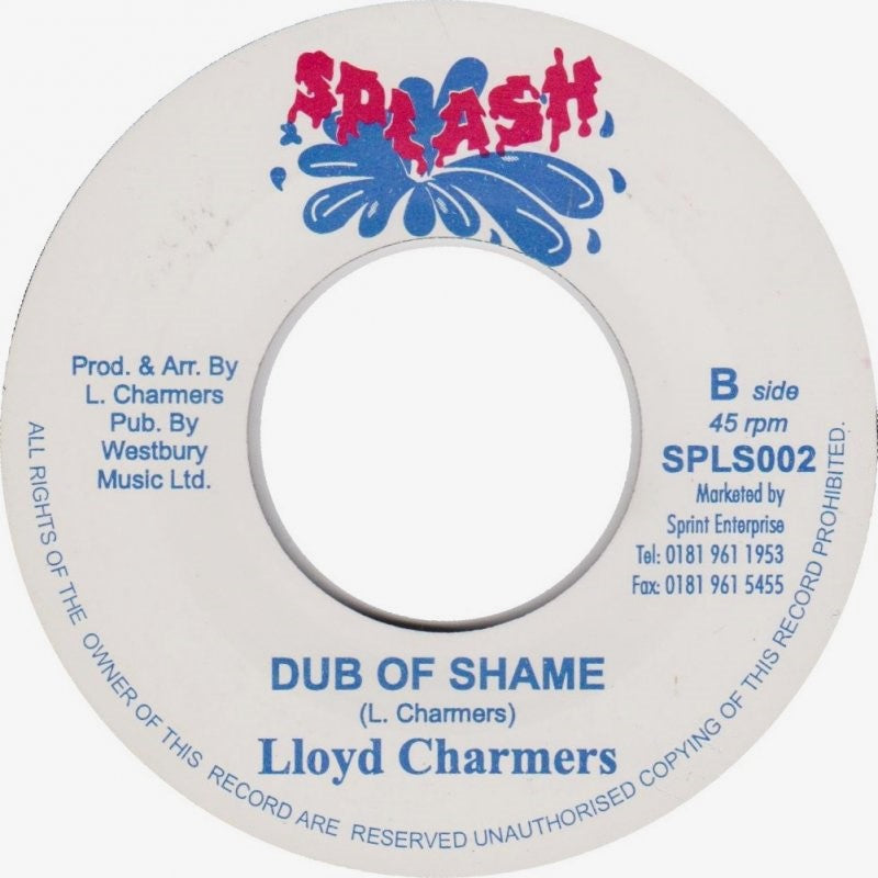 ALTON ELLIS - LLOYD CHARMERS : IT'S A SHAME / DUB OF SHAME [Splash]