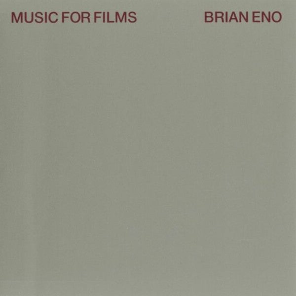BRIAN ENO : MUSIC FOR FILMS [EG]