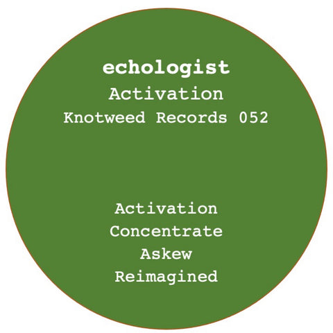 ECHOLOGIST : ACTIVATION [Knotweed]