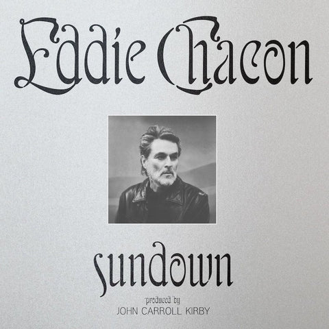 EDDIE CHACON : SUNDOWN [Stones Throw]