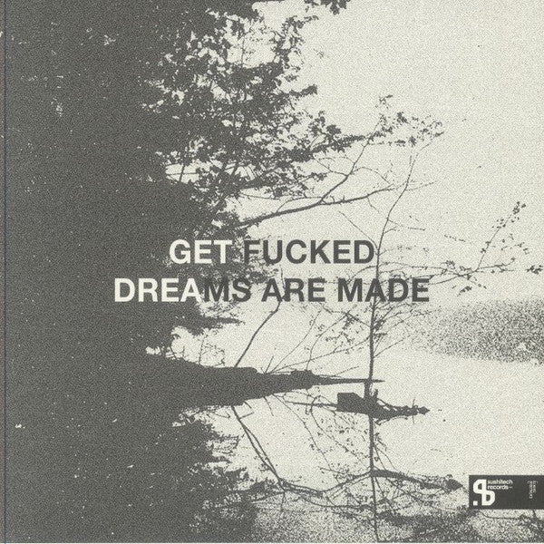 GET FUCKED : DREAMS ARE MADE [Sushitech]