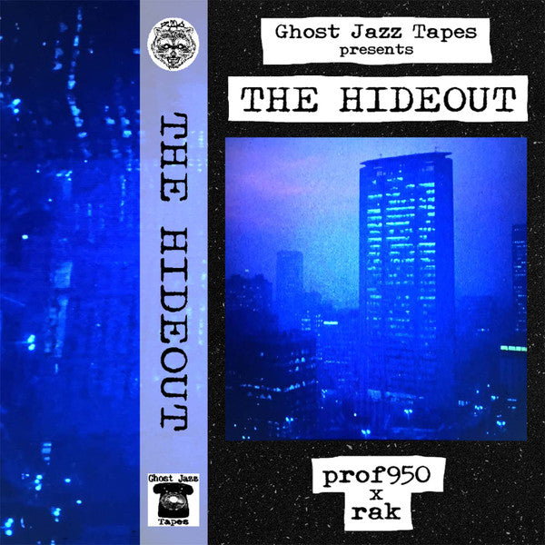 PROFESSOR950 - RAK : THE HIDEOUT[Ghost Jazz Tapes]