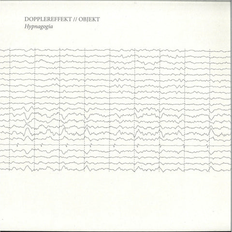 DOPPLEREFFEKT & OBJEKT : HYPNAGOGIA [Leisure System]