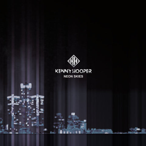 KENNY HOOPER  :  NEON SKIES  [Acquit]