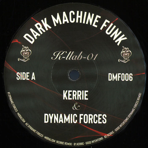 DYNAMIC FORCES & KERRIE : K-LAB01 [Dark Machine Funk]