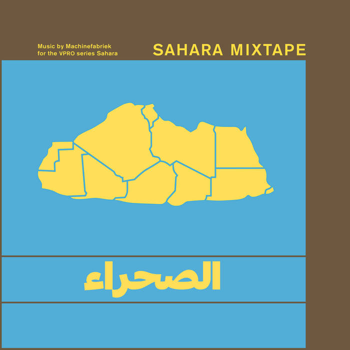 Machinefabriek Sahara Mixtape 