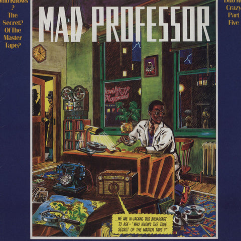 MAD PROFESSOR : DUB ME CRAZY PT 5 - WHO KNOWS THE SECRET OF THE MASTER TAPE? [Ariwa]