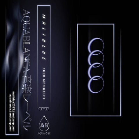 MALIBLUE : FAUX MEMORIES [Aquablanca]