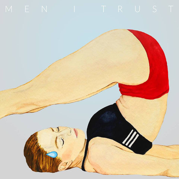 MEN I TRUST : HEADROOM [Return To Analog]