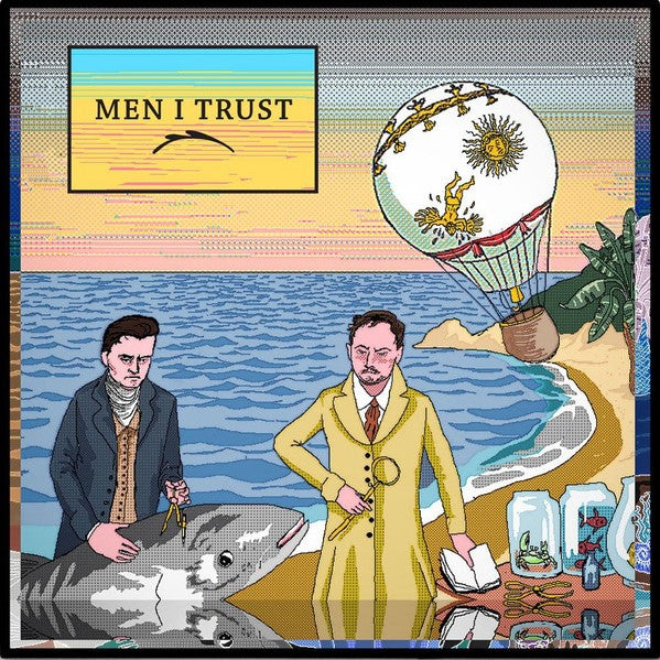 MEN I TRUST :  MEN I TRUST [Return To Analog]