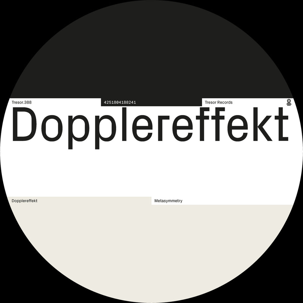 DOPPLEREFFEKT : METASYMMETRY [Tresor]