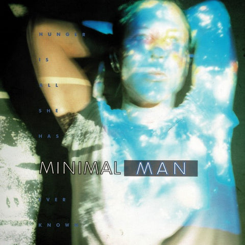 MINIMAL MAN : HANGER IS ALL SHE HAS EVER KNOWN [PIas]