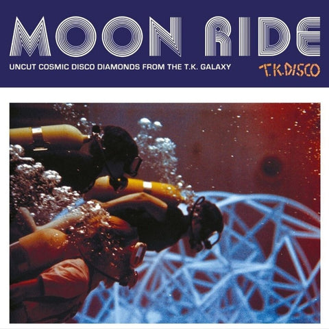 MOON RIDE - UNCUT COSMIC DISCO DIAMONDS : VARIOUS ARTISTS [T.K Disco]