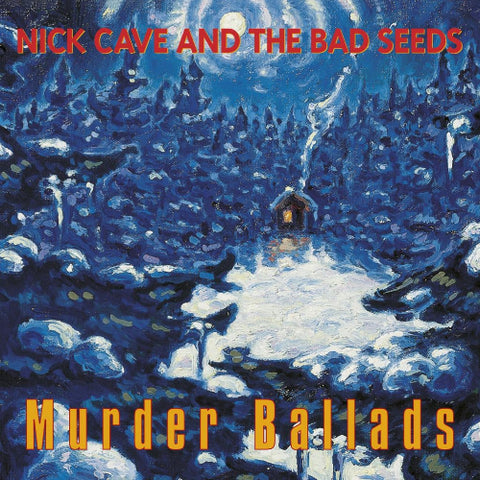 NICK CAVE & THE BAD SEEDS : MURDER BALLADS [Bad Seed Ltd]