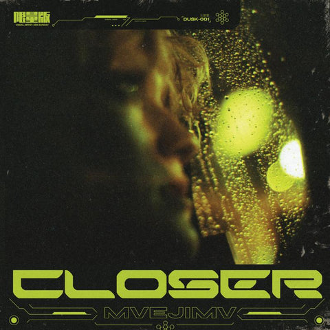 MVEJIMV : CLOSER [VILL4IN]