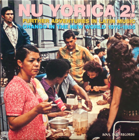 NU YORICA 2! FURTHER ADVENTURES IN LATIN MUSIC: VARIOUS ARTISTS [Soul Jazz]