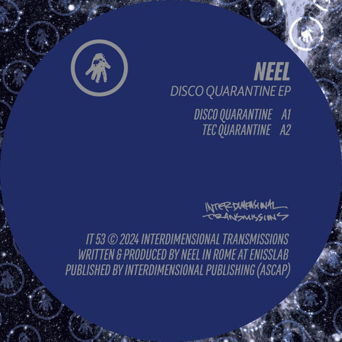 NEEL : DISCO QUARANTINE [international Transmisions]