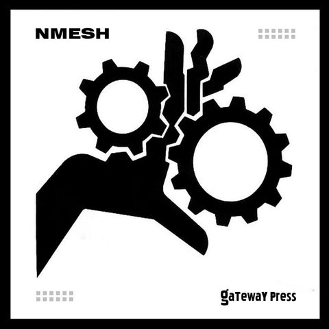 NMESH : GATEWAY PRESS [Audio Sugar Music]