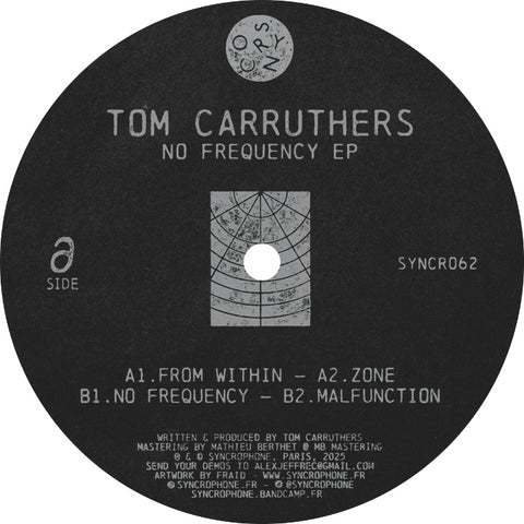 TOM CARRUTHERS : NO FREQUENCY [Synchrophone]