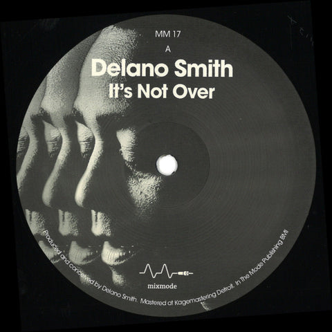 DELANO SMITH : NOT OVER [Mixmode]