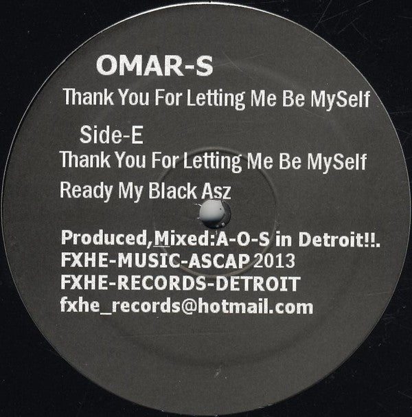 OMAR S : THANK YOU FOR LETTING ME BE MY SELF [FXHE]