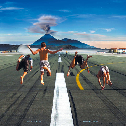 PEOPLE LIKE US : WELCOME ABROAD [Discrepant]