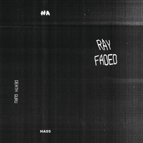 RAY FADED : DEATH GURU [Hidden Assets]