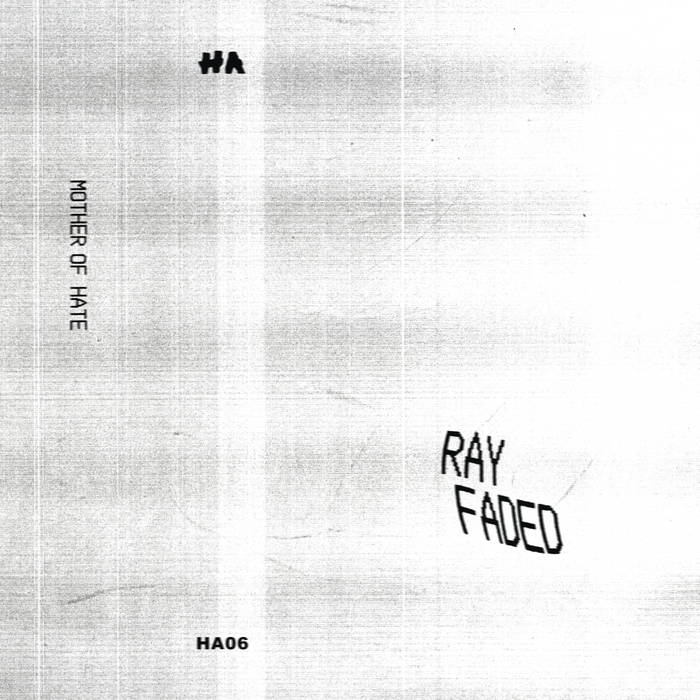 Ray Faded Mother Of Hate Hidden Assets
