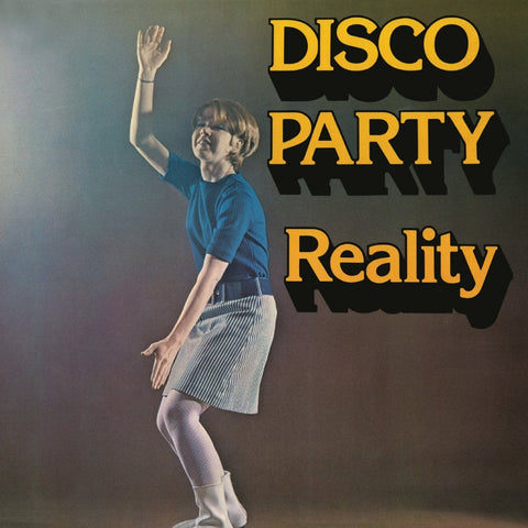 REALITY : DISCO PARTY [Jazzman/PREORDER]