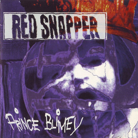 RED SNAPPER : PRINCE BLIMEY [Warp]
