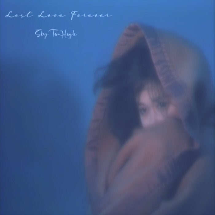 SkyTwoHigh Lost Love Forever Waters End