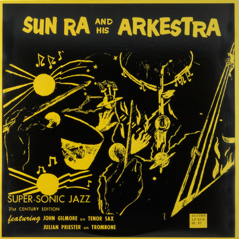 SUN RA ARKESTRA : SUPER-SONIC JAZZ [El Saturn]