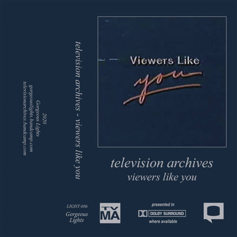 TELEVISION ARCHIVES : VIEWERS LIKE YOU [Gorgeous Lights]