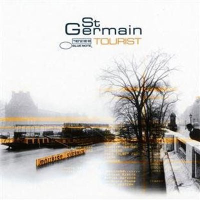 ST GERMAIN : TOURIST [Blue Note]