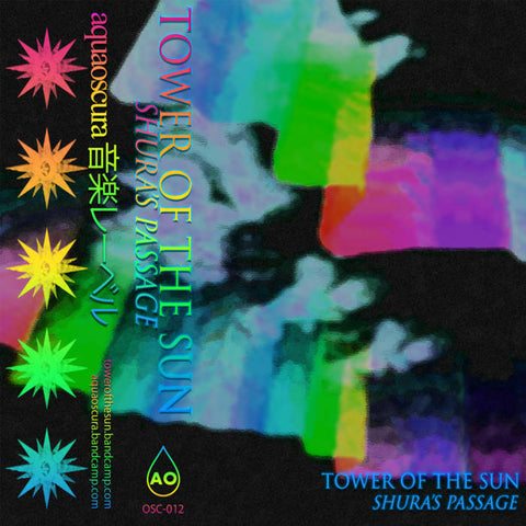 TOWER OF THE SUN : SHURA’S PASSAGE [Aquaoscura]