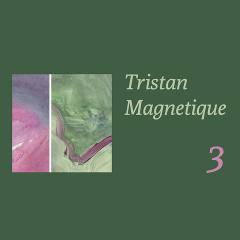 TRISTAN MAGNETIQUE : 3 [Muzan Editions]