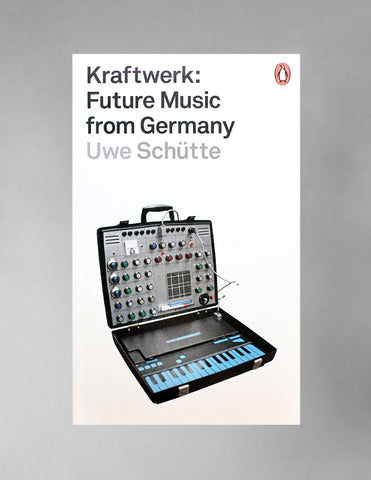 UWE SCHUTTE : KRAFTWERK FUTURE MUSIC FROM GERMANY [Penguin music]