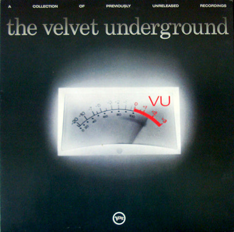 THE VELVET UNDERGROUND : A COLLECTION OF PREVIOUSLY UNRELEASED RECORDINGS [Verve]