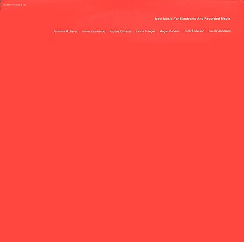 NEW MUSIC FOR ELECTRONIC & RECORDED MEDIA : VARIOUS ARTISTS [1750 Arch]